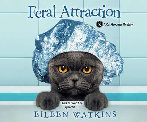 Feral Attraction By Eileen Watkins, Lauren Ezzo (Read by) Cover Image