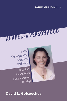 Agape and Personhood (Postmodern Ethics #2) Cover Image