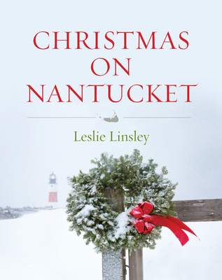 Christmas on Nantucket By Leslie Linsley Cover Image