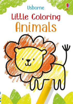 Little Coloring Animals By Kirsteen Robson, Jenny Brown (Illustrator) Cover Image