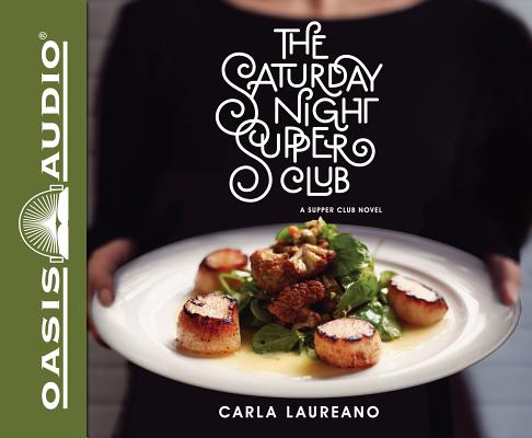 Cover for The Saturday Night Supper Club (Library Edition)