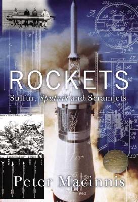 Rockets: Sulfur, Sputnik and Scramjets Cover Image