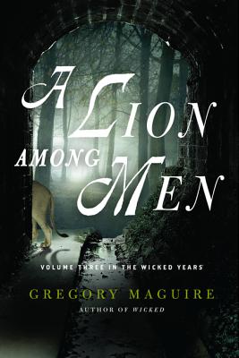 A Lion Among Men (Wicked Years #3) Cover Image