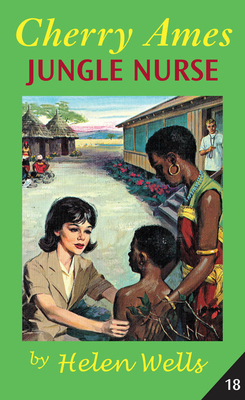 Cover for Cherry Ames, Jungle Nurse (Cherry Ames Nurse Stories #18)