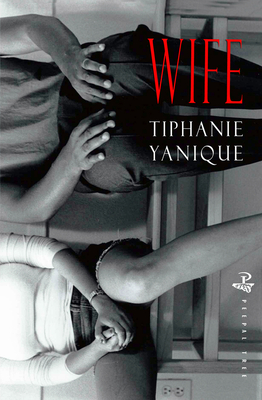 Wife By Tiphanie Yanique Cover Image