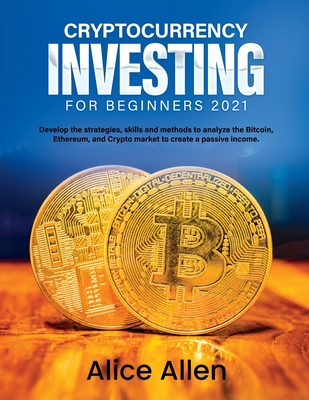 Crypto Investing 2021 investiții în criptomonede și taxe