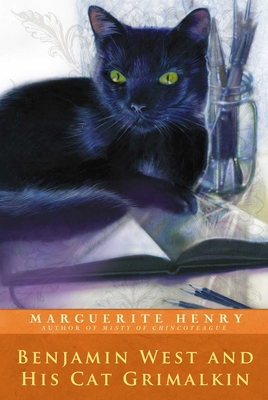 Benjamin West and His Cat Grimalkin By Marguerite Henry, Wesley Dennis (Illustrator) Cover Image