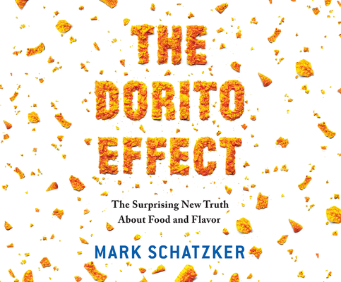 The Dorito Effect: The Surprising New Truth about Food and Flavor Cover Image