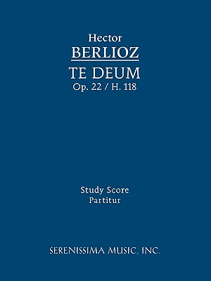 Te Deum, Op.22 / H 118: Study score Cover Image