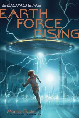 Cover for Earth Force Rising (Bounders #1)