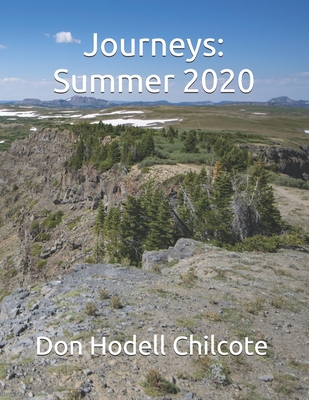 Journeys: Summer 2020 By Don Hodell Chilcote Cover Image