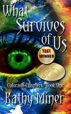 What Survives of Us: Colorado Chapters Book One Cover Image