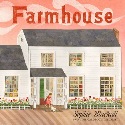 Farmhouse By Sophie Blackall Cover Image