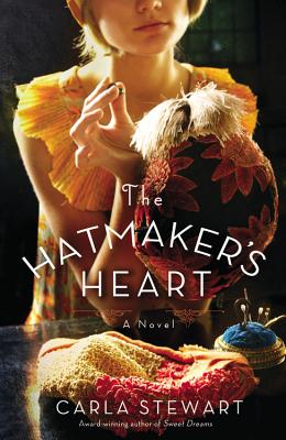 Cover for The Hatmaker's Heart: A Novel