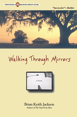 Walking Through Mirrors By Brian Keith Jackson Cover Image