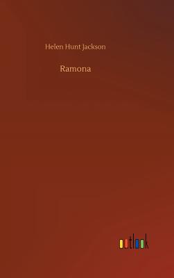 Ramona By Helen Hunt Jackson Cover Image