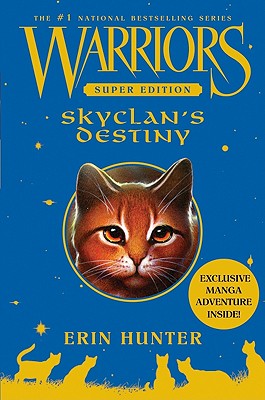 Warriors Super Edition: SkyClan's Destiny (Paperback)