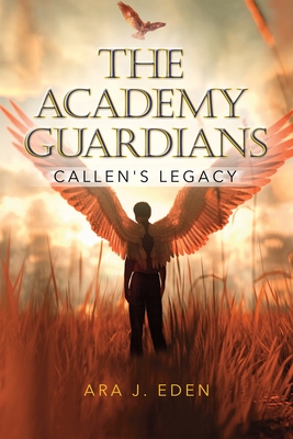 The Academy Guardians: Callen's Legacy Cover Image