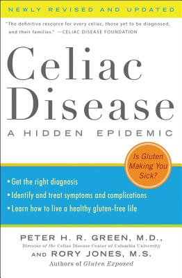 Celiac Disease (Newly Revised and Updated): A Hidden Epidemic Cover Image