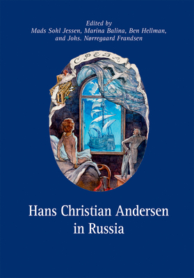 Hans Christian Andersen in Russia (Publications from the Hans Christian And #8) Cover Image