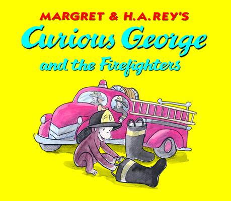 Curious George and the Firefighters Board Book: Lap Edition Cover Image
