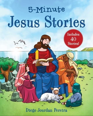 5-Minute Jesus Stories: Includes 40 Stories! Cover Image