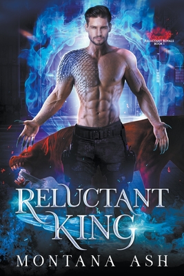 Reluctant King (Reluctant Royals #1)