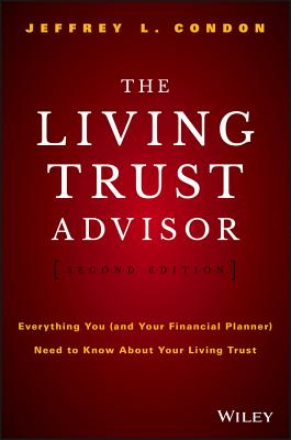 The Living Trust Advisor: Everything You (and Your Financial Planner) Need to Know about Your Living Trust Cover Image