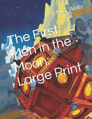 The First Men in the Moon