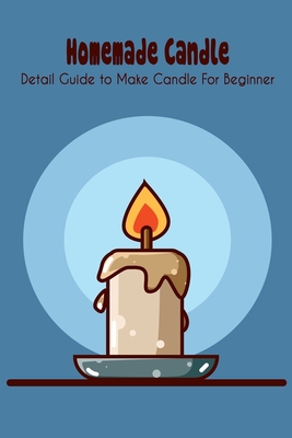 How to Make Candles for Beginners