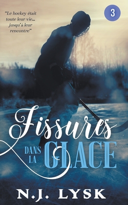 Fissures dans la Glace 3 By N. J. Lysk Cover Image