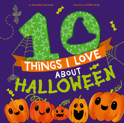 10 Things I Love About Halloween: A Halloween Book for Kids and Toddlers Cover Image