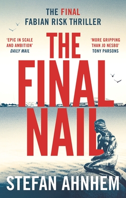 Cover for The Final Nail (A Fabian Risk Thriller #6)