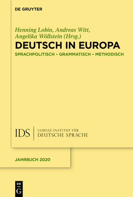 Deutsch in Europa (Jahrbuch Des Instituts F #2020)