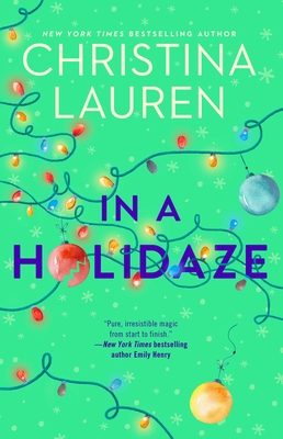 In a Holidaze By Christina Lauren Cover Image
