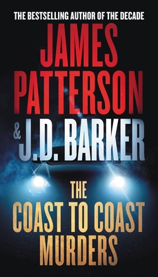 The Coast-to-Coast Murders By James Patterson, J. D. Barker (With), Jason Culp (Read by), Tristan Morris (Read by), Renata Friedman (Read by) Cover Image
