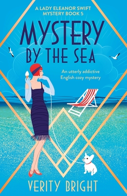 Mystery by the Sea: An utterly addictive English cozy mystery By Verity Bright Cover Image