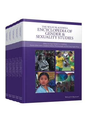 The Wiley Blackwell Encyclopedia of Gender and Sexuality Studies, 5 Volume Set (Wiley Blackwell Encyclopedias in Social Sciences) Cover Image