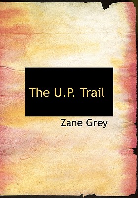The U.P. Trail