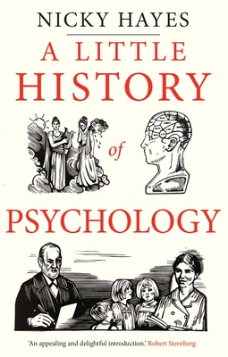 A Little History of Psychology (Little Histories) By Nicky Hayes Cover Image