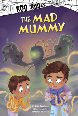 The Mad Mummy By John Sazaklis, Patrycja Fabicka (Illustrator) Cover Image