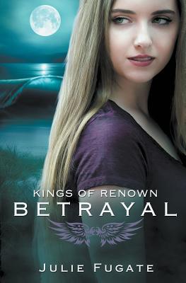 Betrayal (Kings of Renown #1) Cover Image