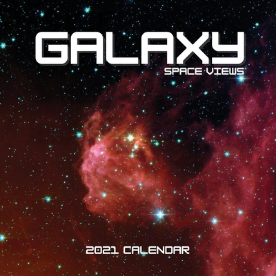 Galaxy Space Views 2021 Calendar: 12-Month Astronomy Wall Planner - Lover Gifts for Men, Women, Kids, Birthday, Christmas, Stocking Filler