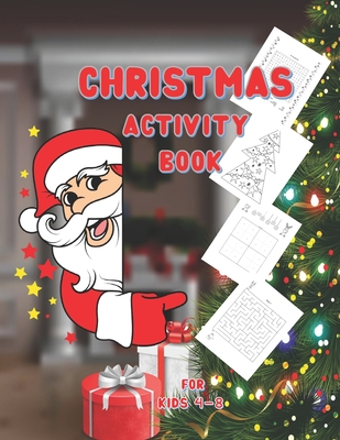 Christmas Activity Book for Kids Ages 4-8: Secret Santa Gifts for