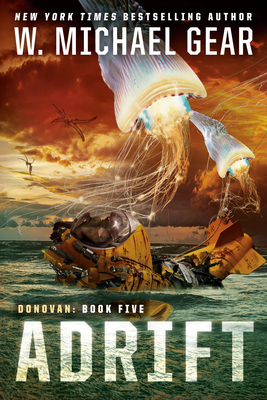 Adrift (Donovan #5) By W. Michael Gear Cover Image