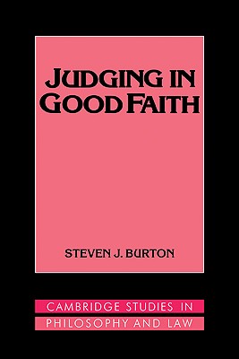 Judging in Good Faith (Cambridge Studies in Philosophy and Law) Cover Image