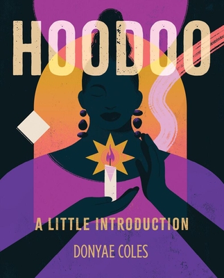 Hoodoo: A Little Introduction (RP Minis)