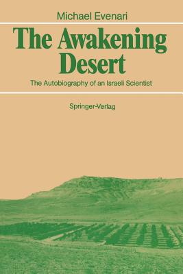 The Awakening Desert: The Autobiography of an Israeli Scientist Cover Image