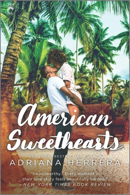 American Sweethearts (Dreamers #4) By Adriana Herrera Cover Image
