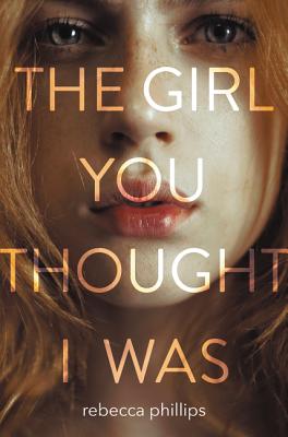 Cover for The Girl You Thought I Was